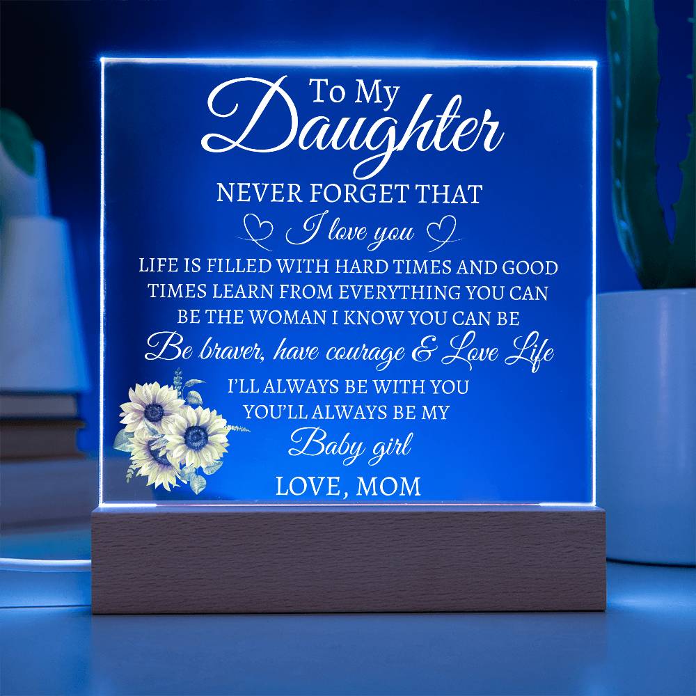 To My Daughter Love Mom Acrylic | Never Forget (W) LED Corded Base Jewelry Giftinum