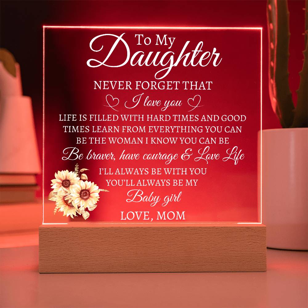 To My Daughter Love Mom Acrylic | Never Forget (W) LED Corded Base Jewelry Giftinum