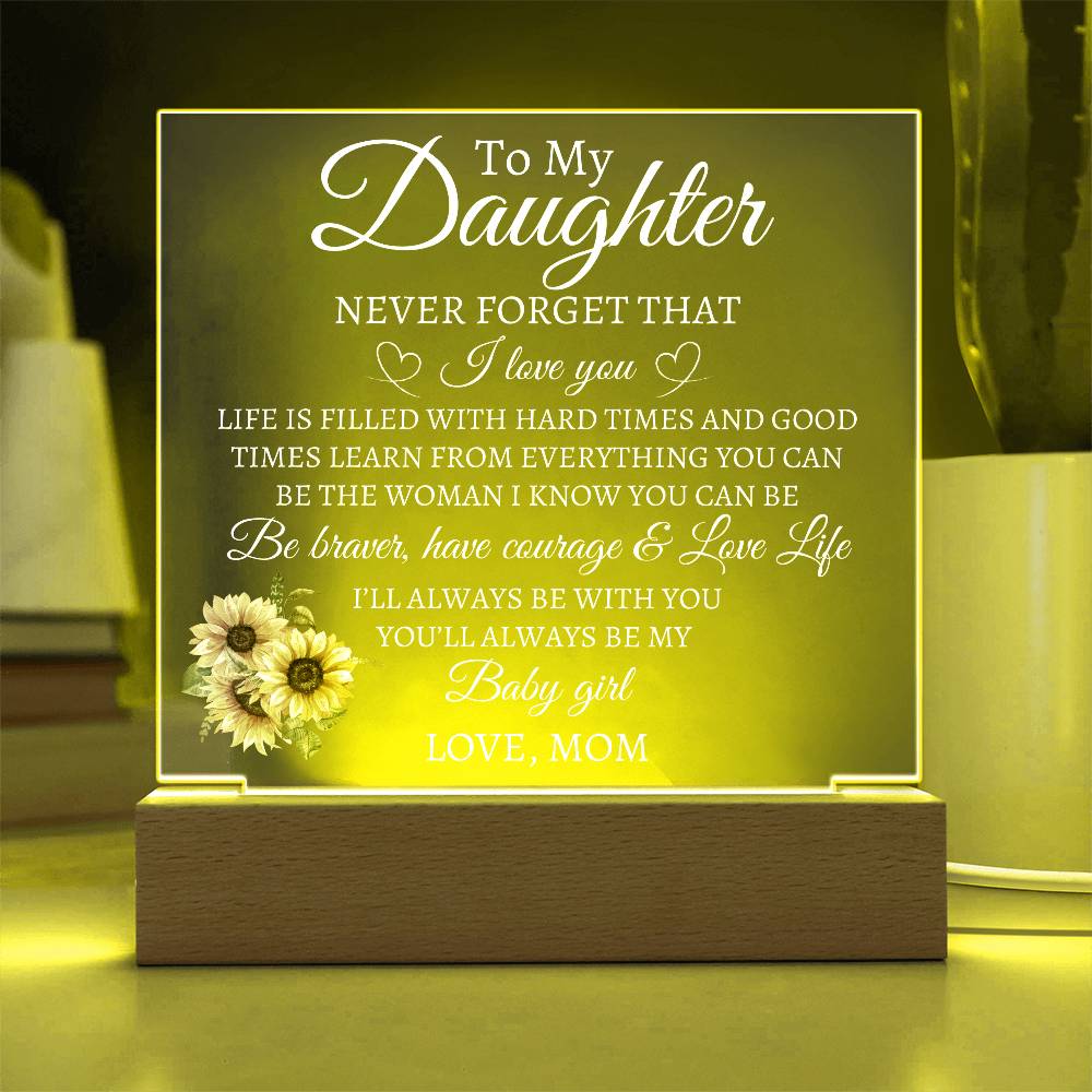 To My Daughter Love Mom Acrylic | Never Forget (W) LED Corded Base Jewelry Giftinum