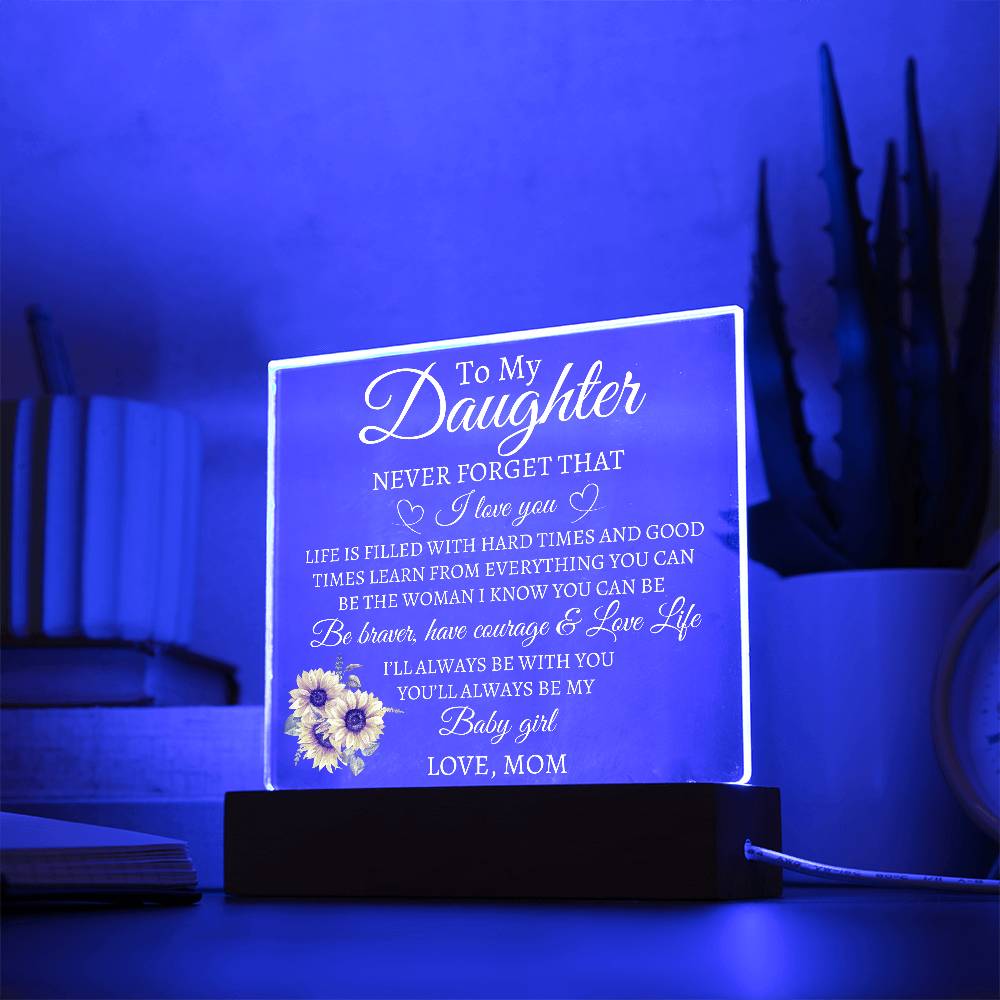 To My Daughter Love Mom Acrylic | Never Forget (W) LED Corded Base Jewelry Giftinum