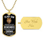 To My Son Dog Tag Necklace - Straighten your crown Military Chain (Gold) / Yes Jewelry Giftinum