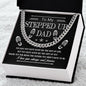 To My Stepped Up Dad Cuban Link Chain Stainless Steel / Two-Toned Box Jewelry Giftinum