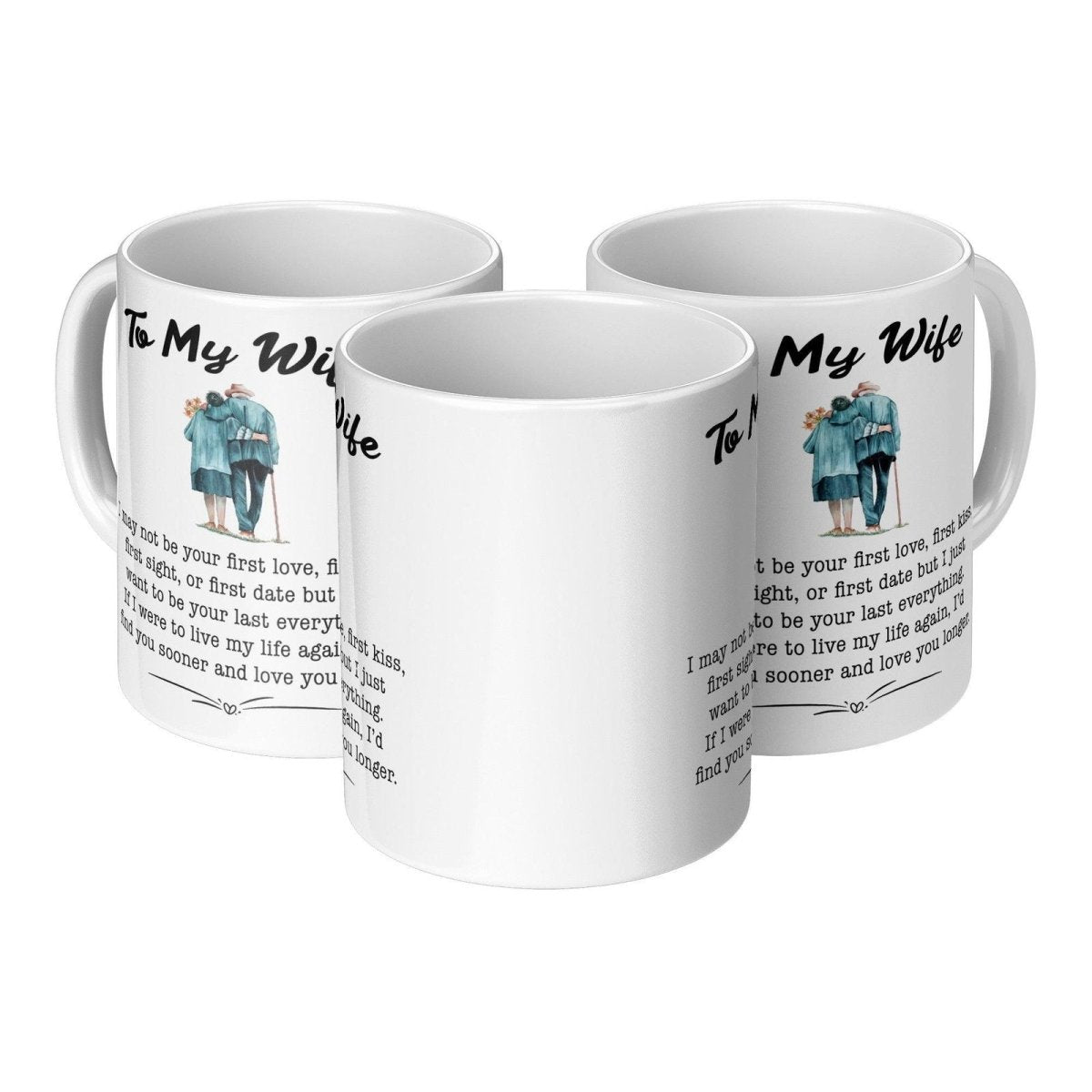 To My Wife Mug | My last everything Default Title Full Wrap Giftinum