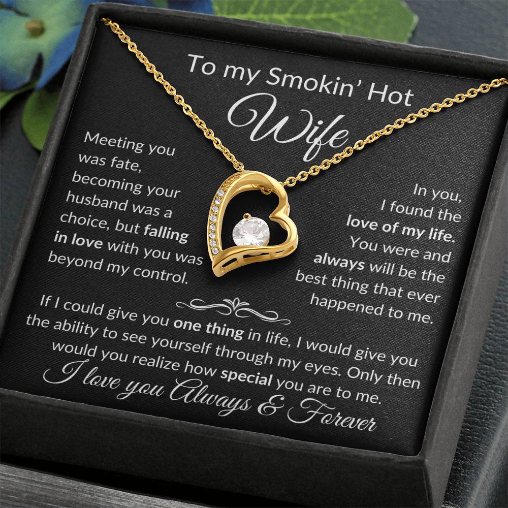 To Smokin' Hot Wife | Meeting you was Fate - b 14k White Gold Finish / Standard Box Jewelry Giftinum
