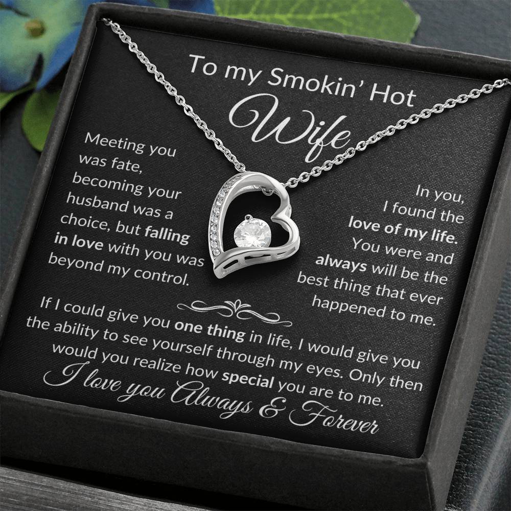 To Smokin' Hot Wife | Meeting you was Fate - b 14k White Gold Finish / Standard Box Jewelry Giftinum