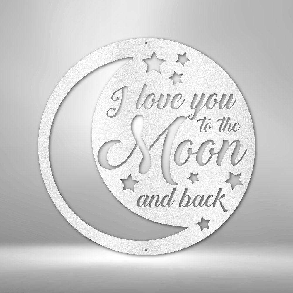 To the Moon and Back - Steel Sign White / 12" Steel Sign Giftinum