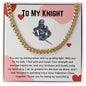 You are my shining armor To My Knight Valentine's Necklace Stainless Steel / Standard Box Jewelry Giftinum