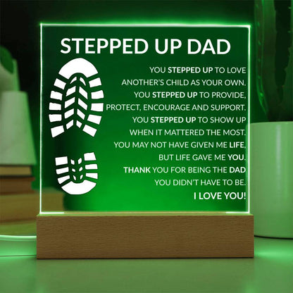 Stepped up Dad Acrylic Plaque