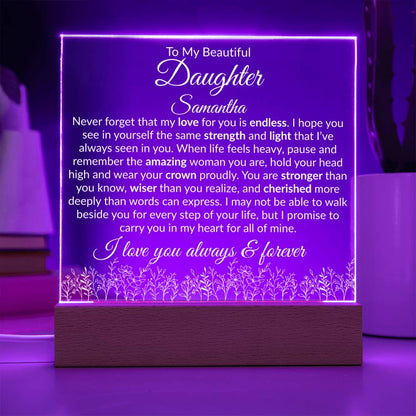 Daughter Acrylic Plaque with LED Base - My Love For You Is Endless