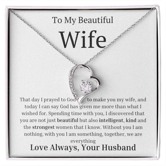 Beautiful Wife - That day I prayed for God 14k White Gold Finish / Two-Toned Box Jewelry Giftinum