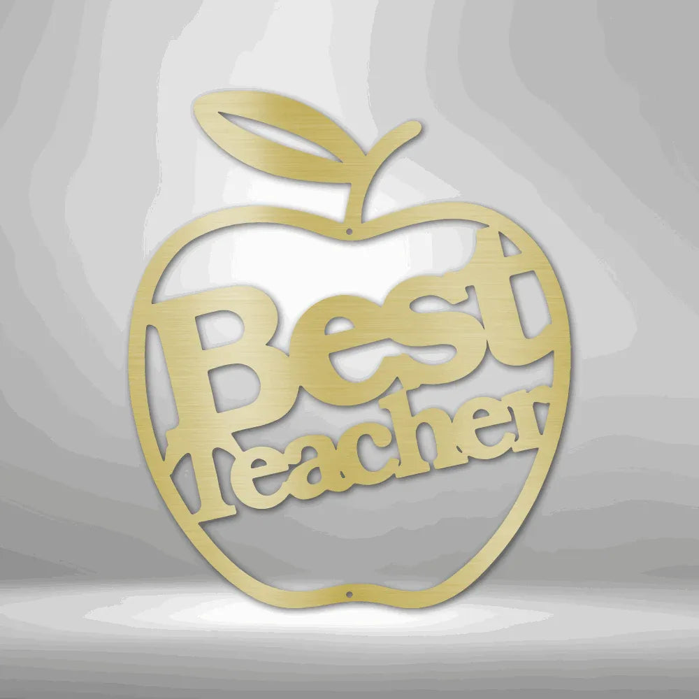Best Teacher - Steel Sign - Giftinum
