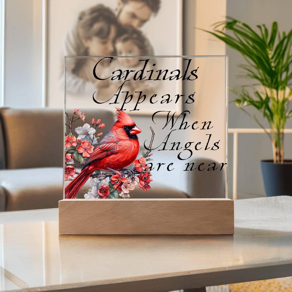 Cardinals Appears when Angels are near Acrylic Plaque - Giftinum