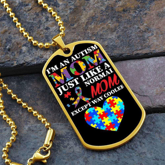 Cool Autism Mom Necklace Military Chain (Silver) / No Jewelry Giftinum