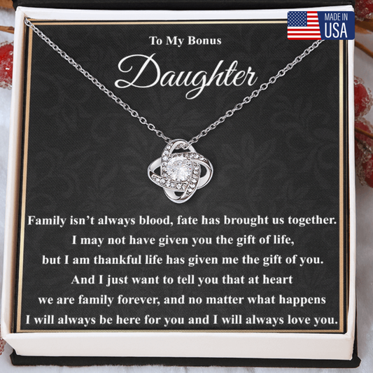 To My Bonus Daughter Necklace - "Family isn't always blood"