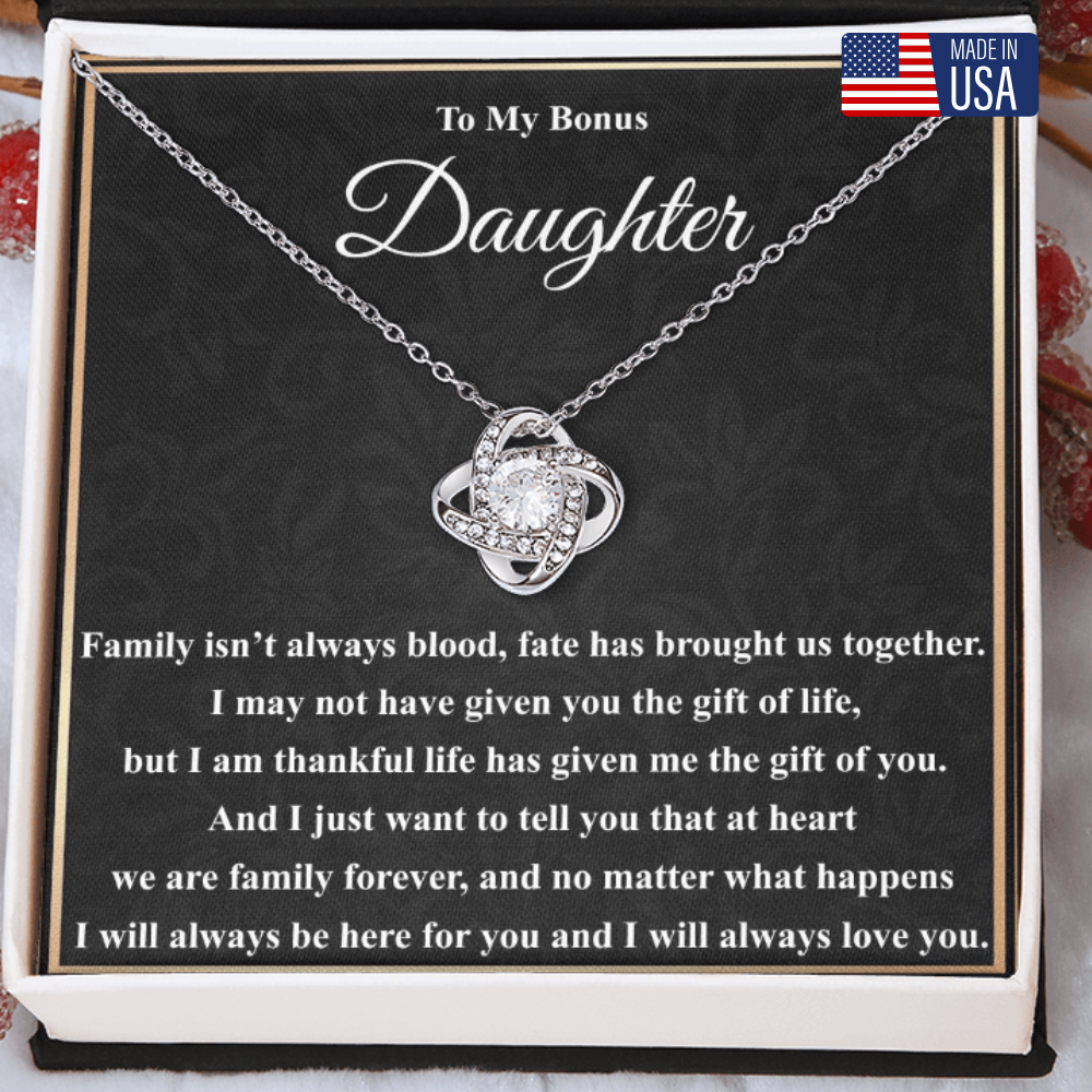 To My Bonus Daughter Necklace - "Family isn't always blood"
