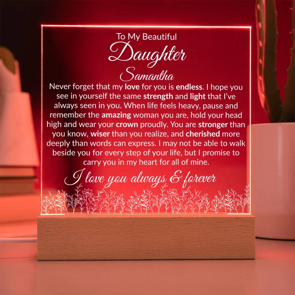 Daughter Acrylic Plaque with LED Base - My Love For You Is Endless - Giftinum