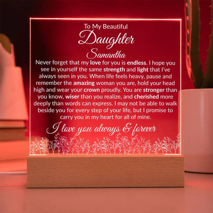 Daughter Acrylic Plaque with LED Base - My Love For You Is Endless - Giftinum