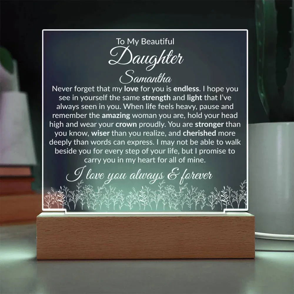 Daughter Acrylic Plaque with LED Base - My Love For You Is Endless - Giftinum