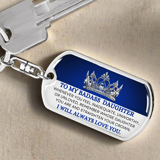 Badass Daughter Keychain | Straighten your crown 1