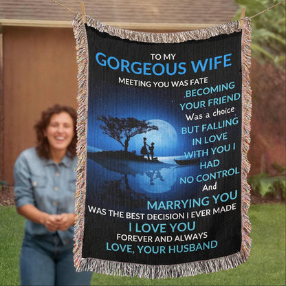 Gorgeous Wife Heirloom Woven Blanket - Meeting You Was Fate - Giftinum