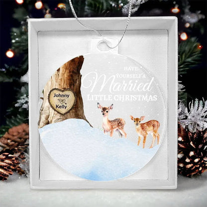 Have Yourself a Married Little Christmas Acrylic Ornament - Giftinum