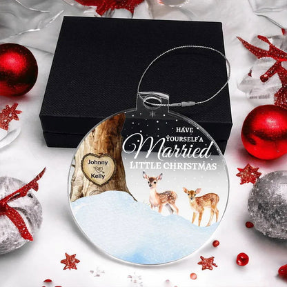 Have Yourself a Married Little Christmas Acrylic Ornament - Giftinum