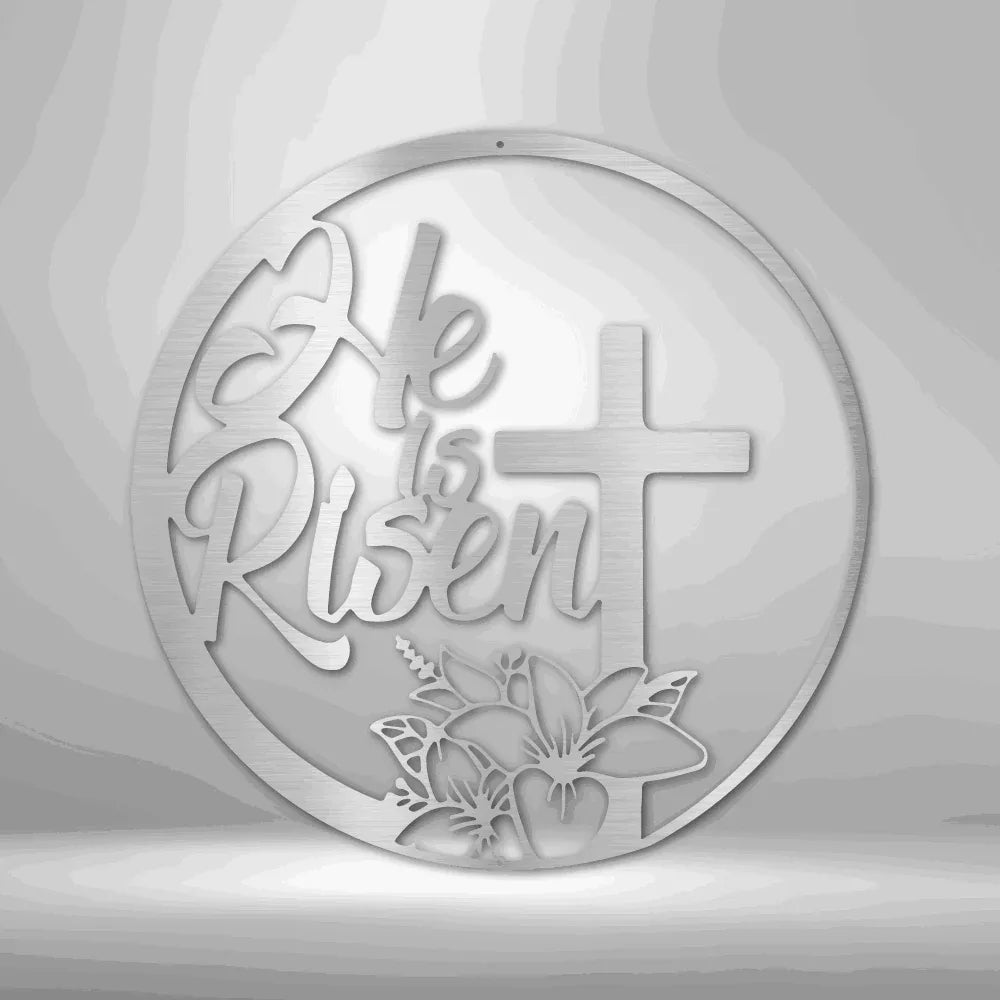 He is Risen - Steel Sign - Giftinum