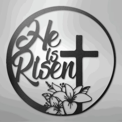 He is Risen - Steel Sign - Giftinum