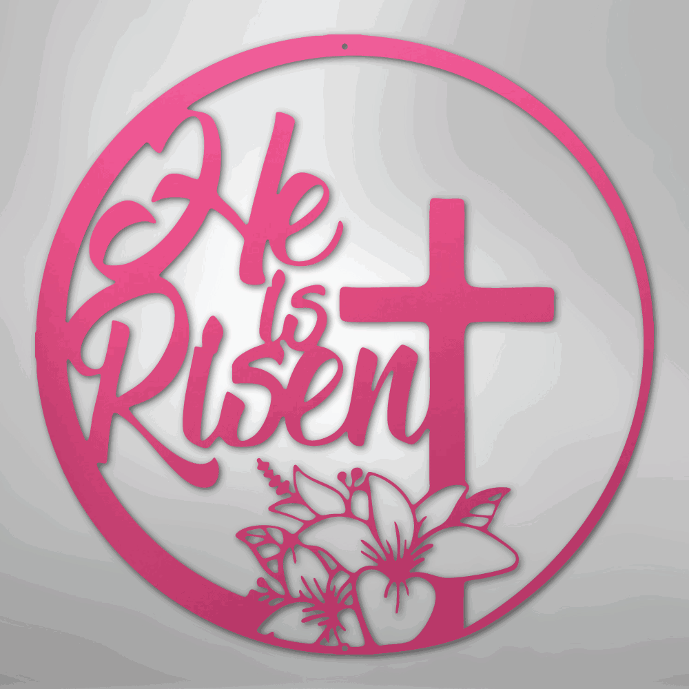 He is Risen - Steel Sign - Giftinum
