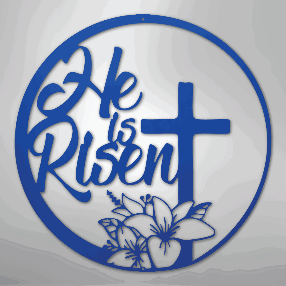 He is Risen - Steel Sign - Giftinum