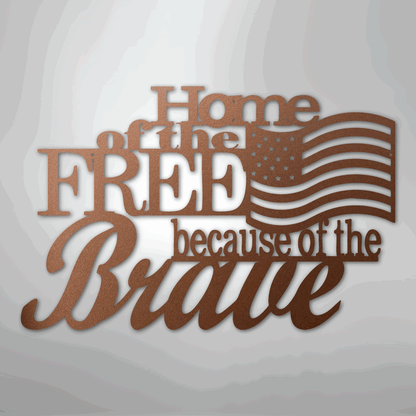 Home of the Free - Steel Sign - Giftinum