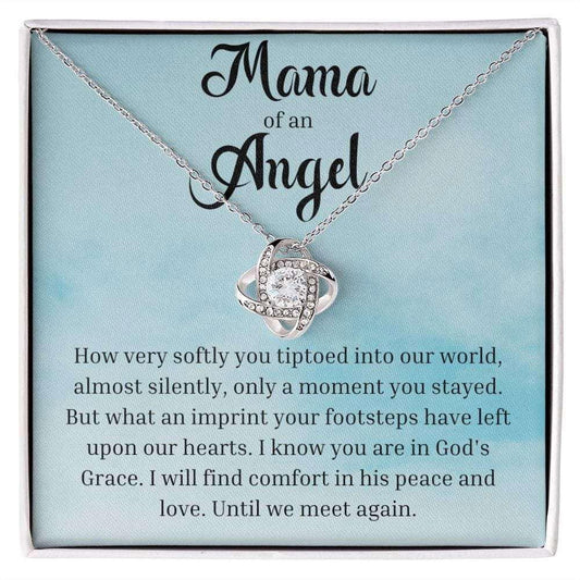 Mama of an Angel Love Knot Necklace - How very softly you tiptoed into our World 14K White Gold Finish / Two-Toned Box Jewelry Giftinum