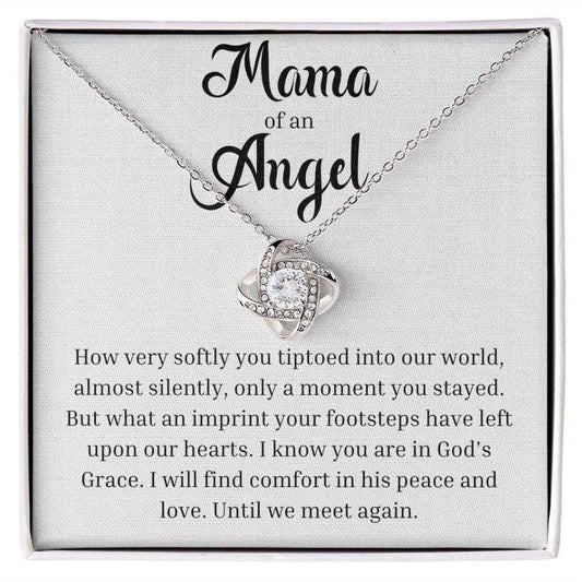 Mama of an Angel Love Knot Necklace - How very softly you tiptoed into our world 14K White Gold Finish / Two-Toned Jewelry Giftinum