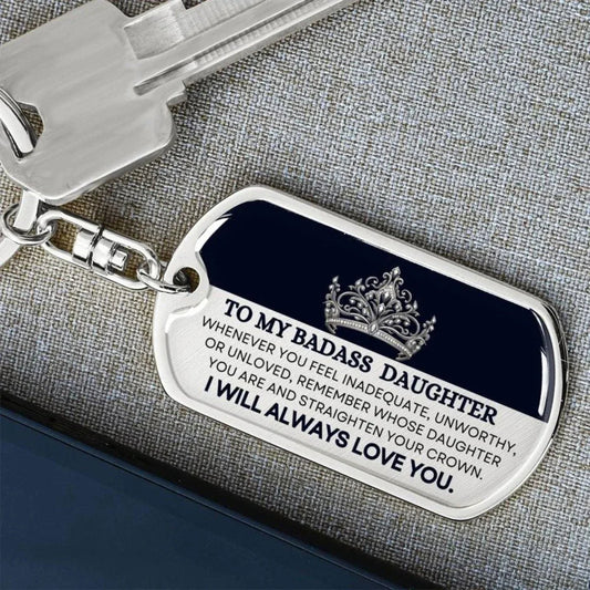 My Badass Daughter Keychain - Straighten your crown - Giftinum