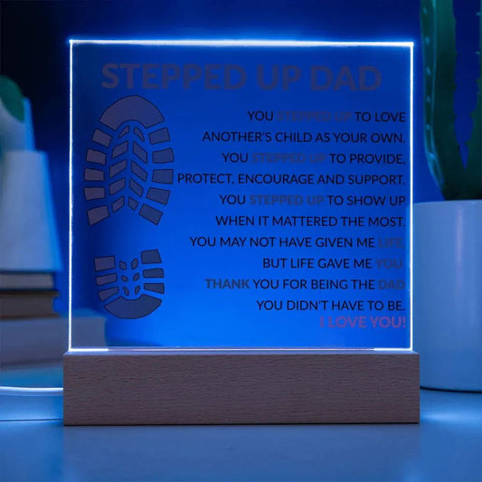 Stepped up Dad Acrylic Plaque - Giftinum