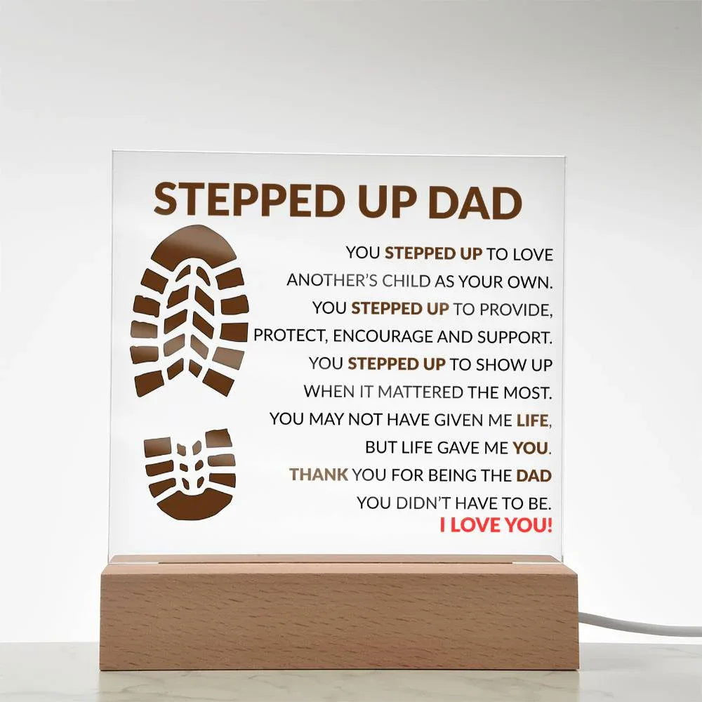 Stepped up Dad Acrylic Plaque - Giftinum