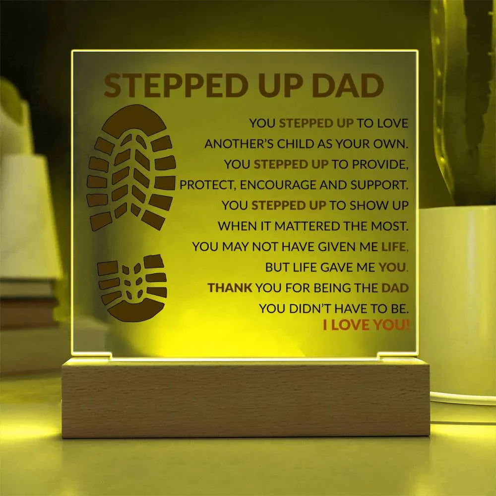 Stepped up Dad Acrylic Plaque - Giftinum