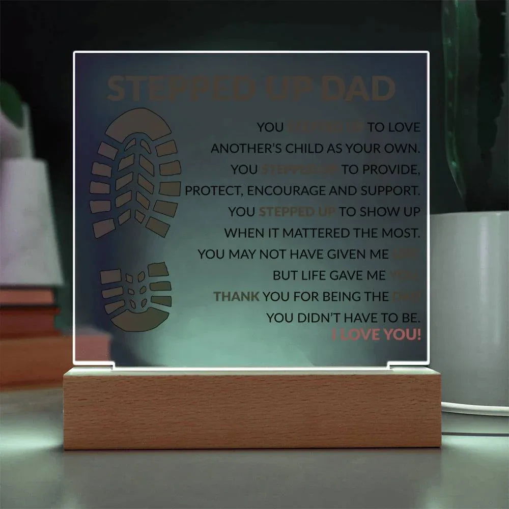 Stepped up Dad Acrylic Plaque - Giftinum