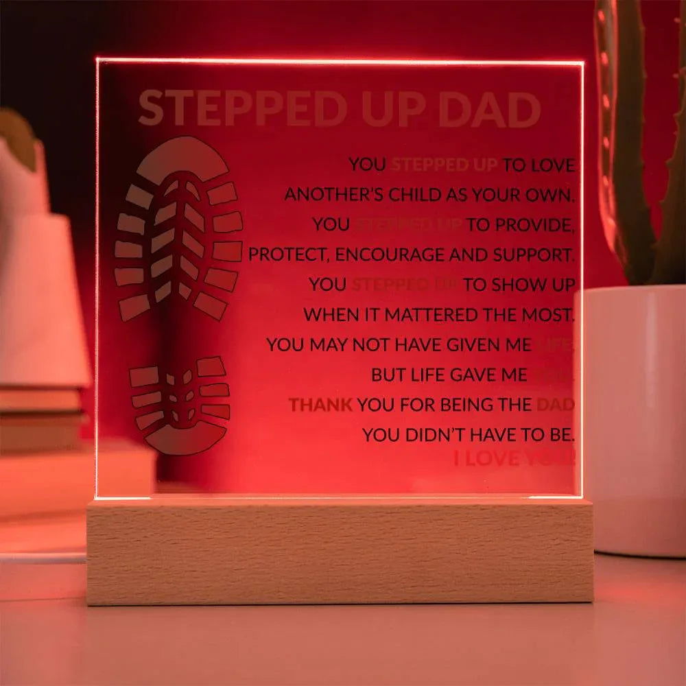 Stepped up Dad Acrylic Plaque - Giftinum