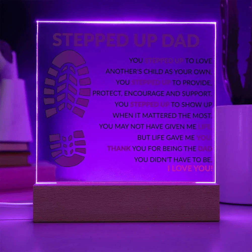 Stepped up Dad Acrylic Plaque - Giftinum