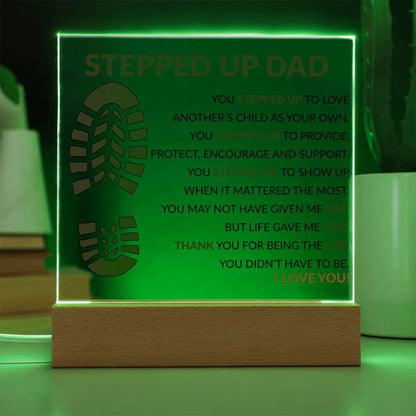 Stepped up Dad Acrylic Plaque - Giftinum