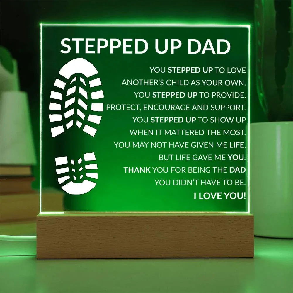 Stepped up Dad Acrylic Plaque - Giftinum