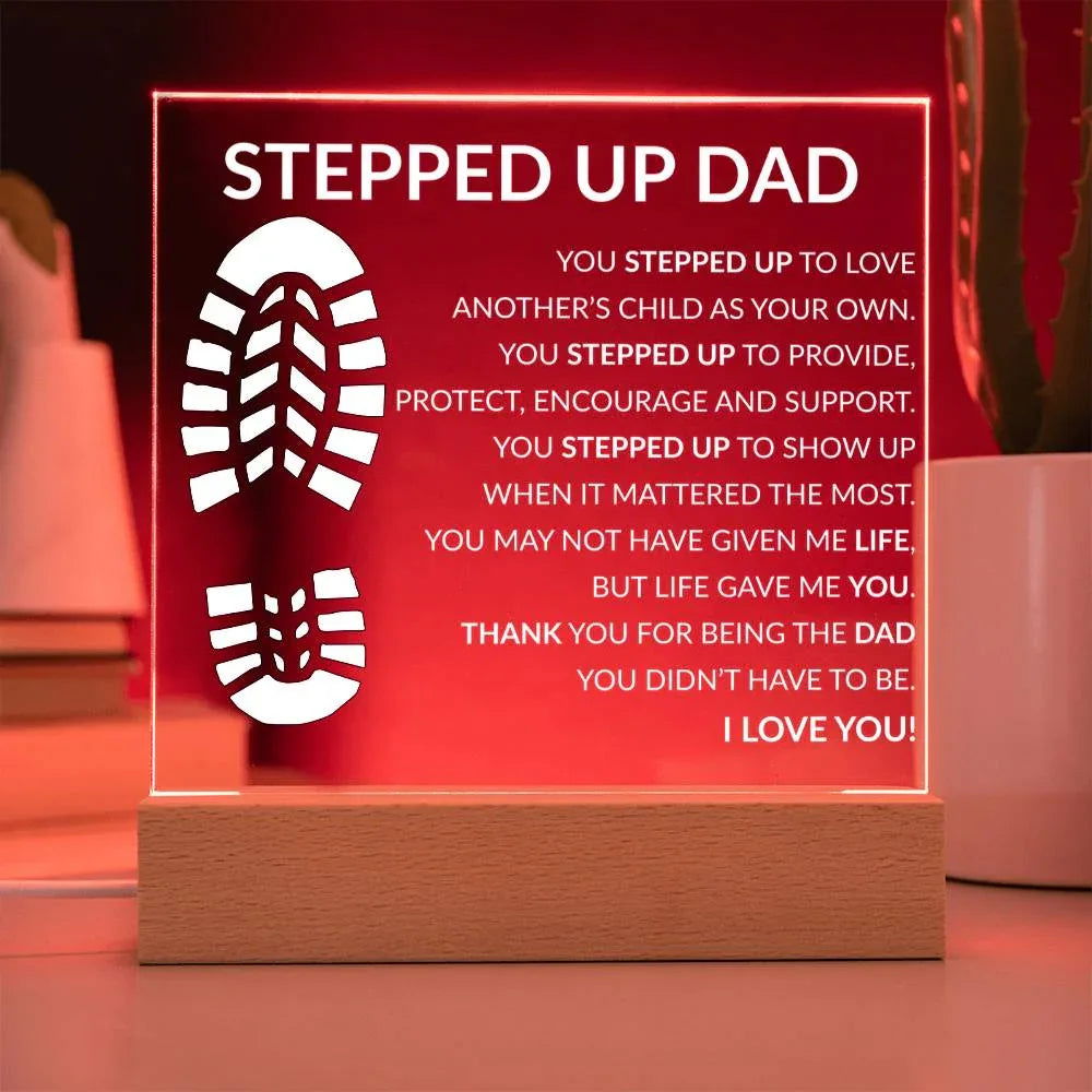 Stepped up Dad Acrylic Plaque - Giftinum