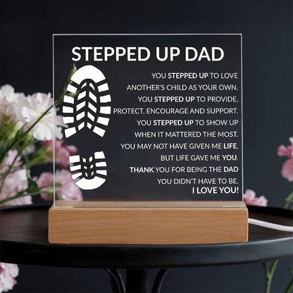 Stepped up dad acrylic plaque - Giftinum