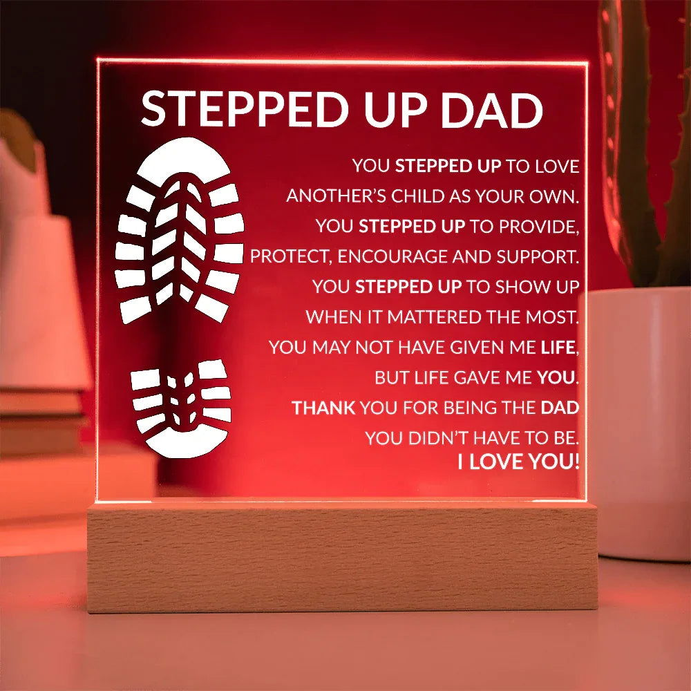 Stepped up dad acrylic plaque - Giftinum