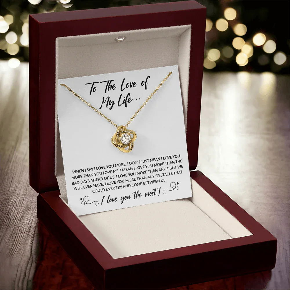 The Love of My Life Necklace - I love you most - Giftinum