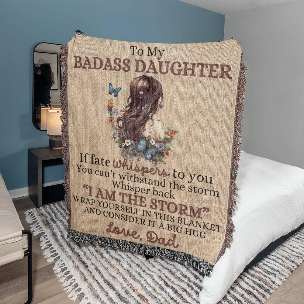 To Badass Daughter Blanket From Dad - I am the storm - Giftinum
