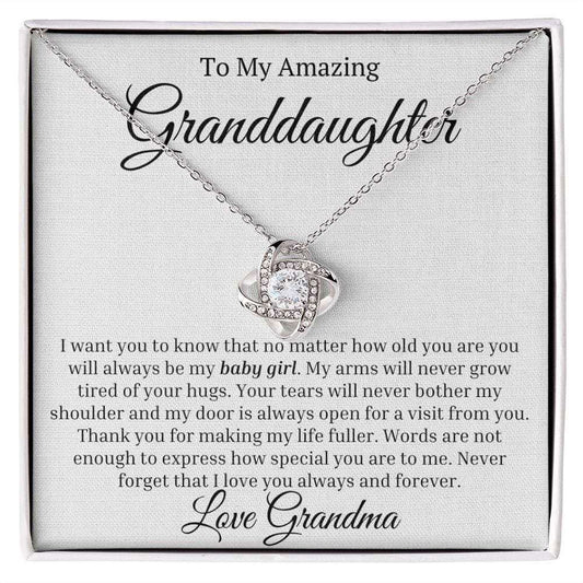 To My Amazing Granddaughter Love Knot Necklace - I want you to know that no matter how old - Giftinum