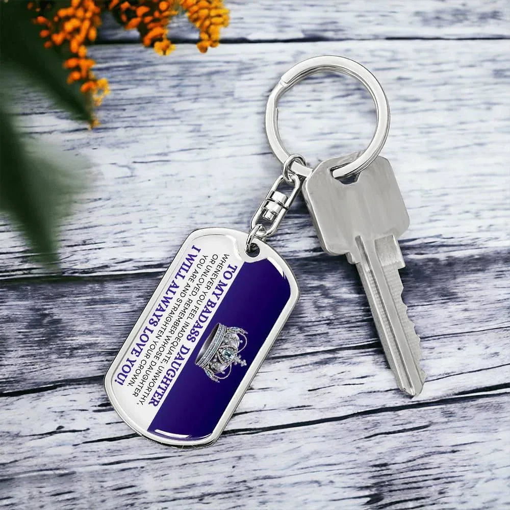 To My Badass Daughter Keychain - Giftinum
