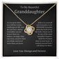 To My Beautiful Granddaughter Love Knot Necklace - As you grow older - Giftinum